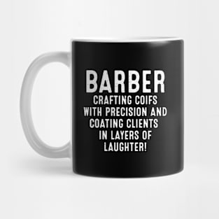 Barber Crafting Coifs with Precision Mug